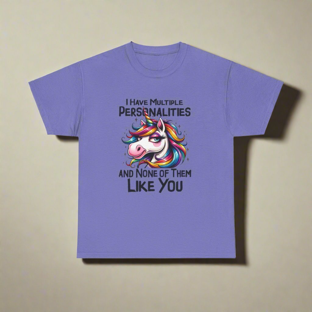 Unisex Tee - Unicorn Shirt 'I Have Multiple Personalities and None Like You' - Verdic's vibes