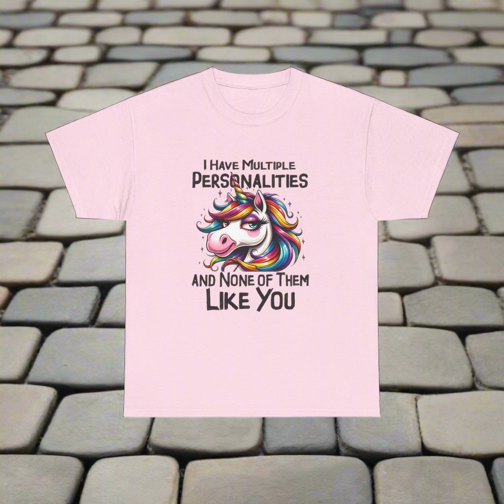 Unisex Tee - Unicorn Shirt 'I Have Multiple Personalities and None Like You' - Verdic's vibes
