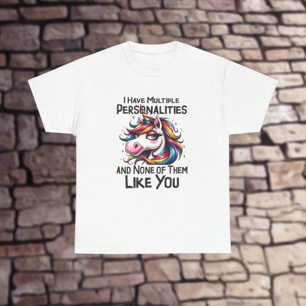 Unisex Tee - Unicorn Shirt 'I Have Multiple Personalities and None Like You' - Verdic's vibes