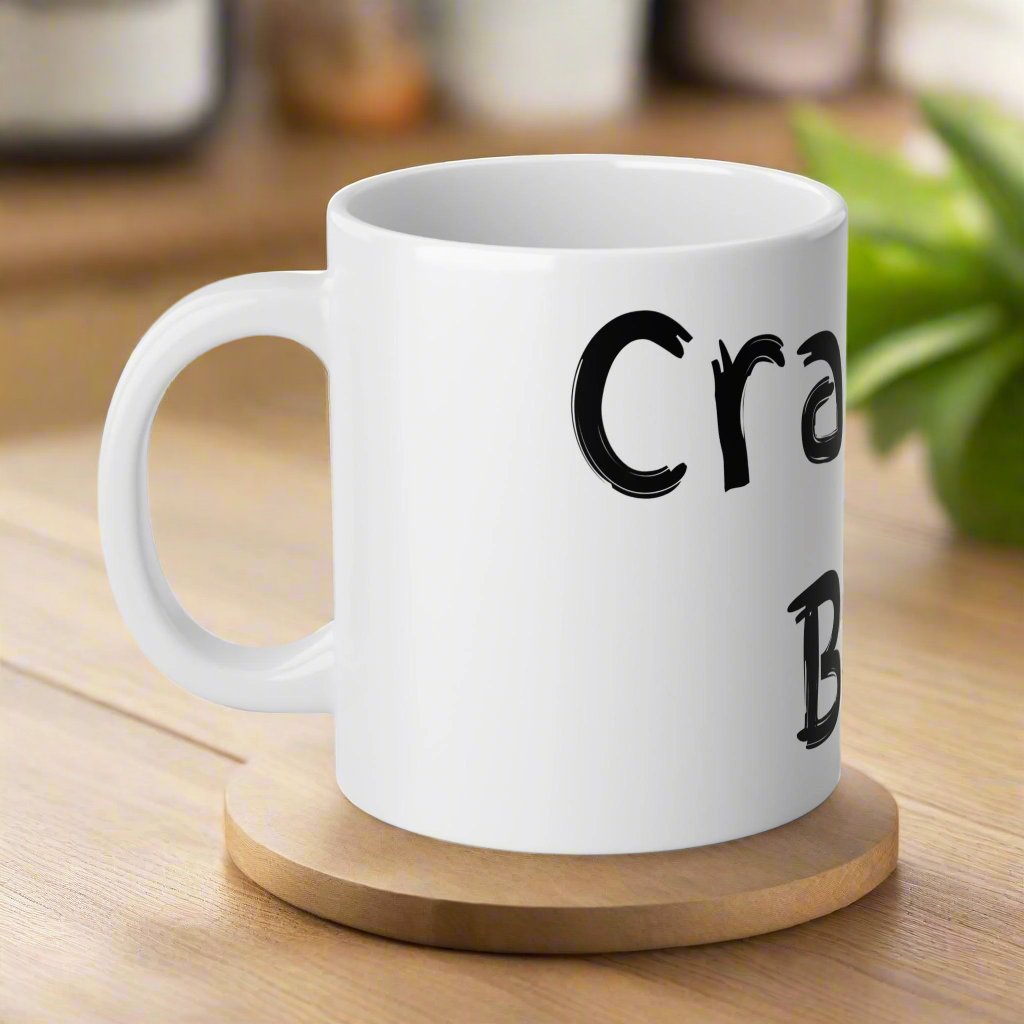 Crazy Bitch Jumbo Mug, 20oz